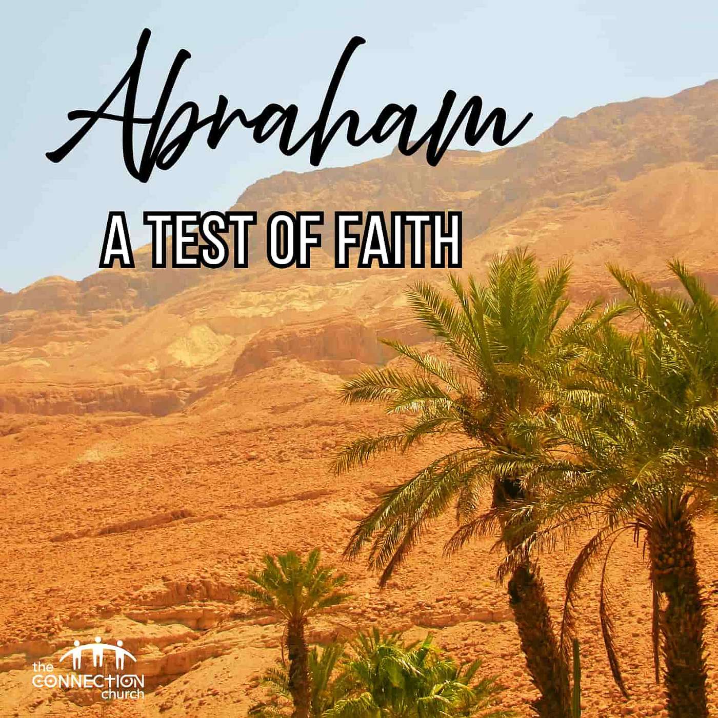 Abraham: A Test of Faith