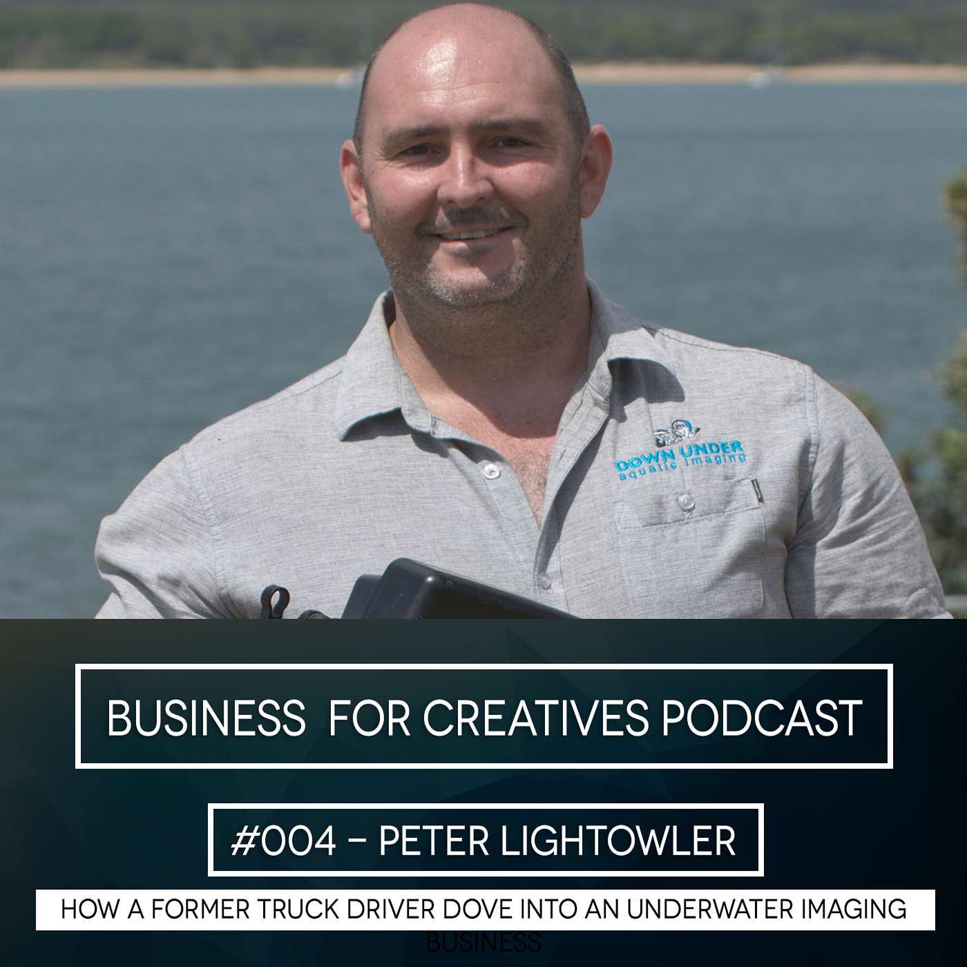 BFC #004 - How a Former Truck Driver dove into an Underwater Imaging Business with Peter Lightowler episode artwork