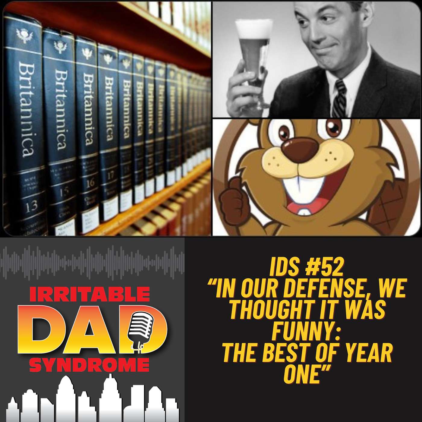 IDS #52 - In Our Defense, We Thought It Was Funny - The Best of Year One episode artwork