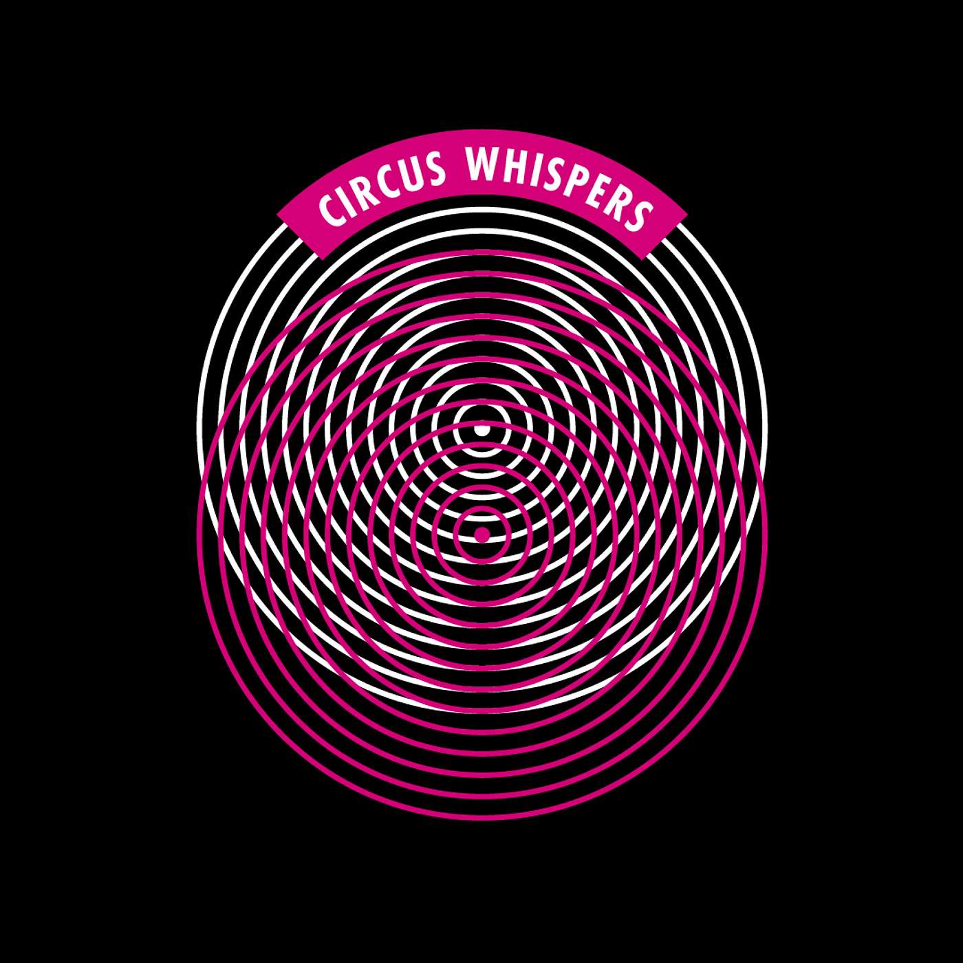 Circus Whispers