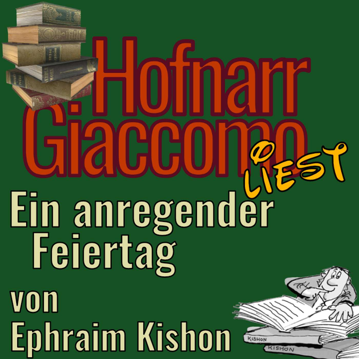 Ein anregender Feiertag von Ephraim Kishon episode artwork