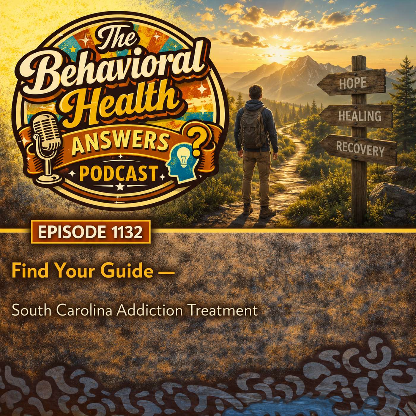 Episode 1132: Find Your Guide | South Carolina Addiction Treatment episode artwork