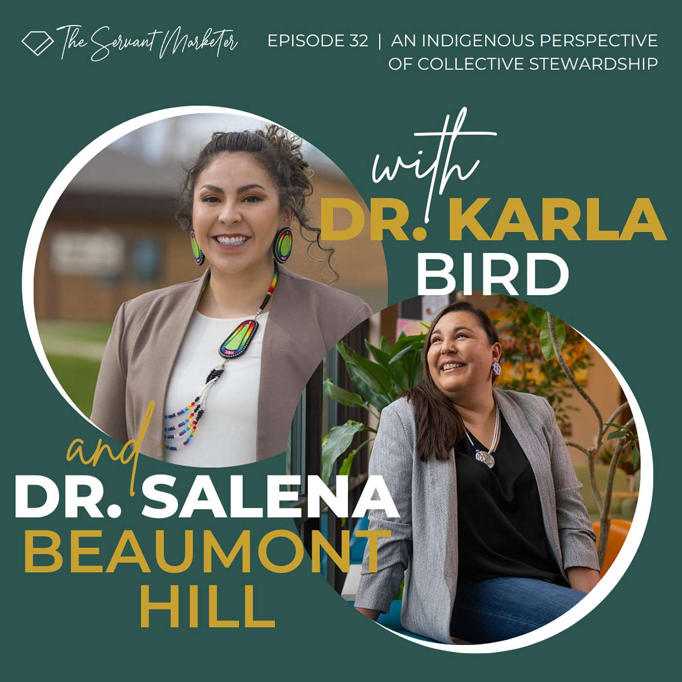 Dr. Karla Bird and Dr. Salena Beaumont Hill | An Indigenous Perspective of Collective Stewardship