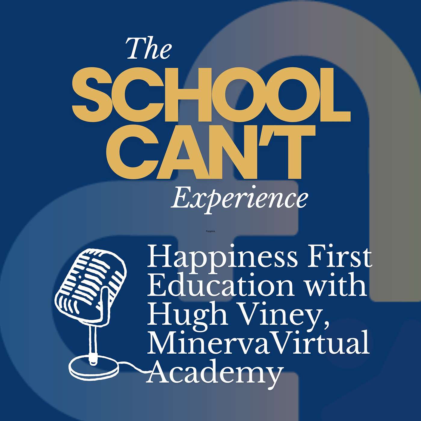 #36 - Happiness First Education with Hugh Viney, Minerva Virtual Academy