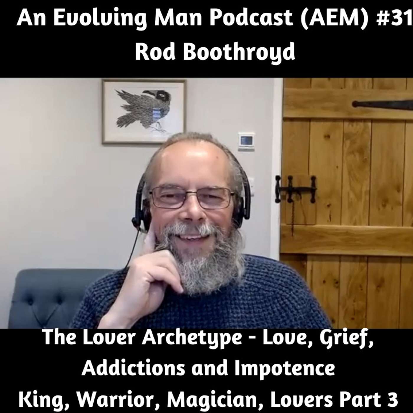 An Evolving Man Podcast