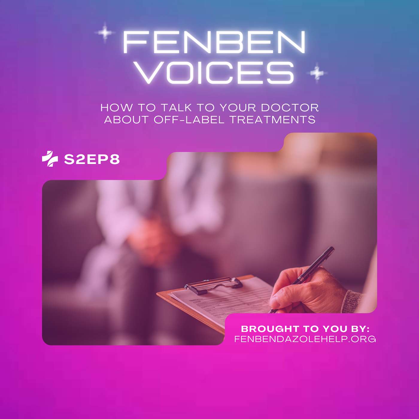 S2 EP8 How to Talk to Your Doctor About Off-Label Treatments