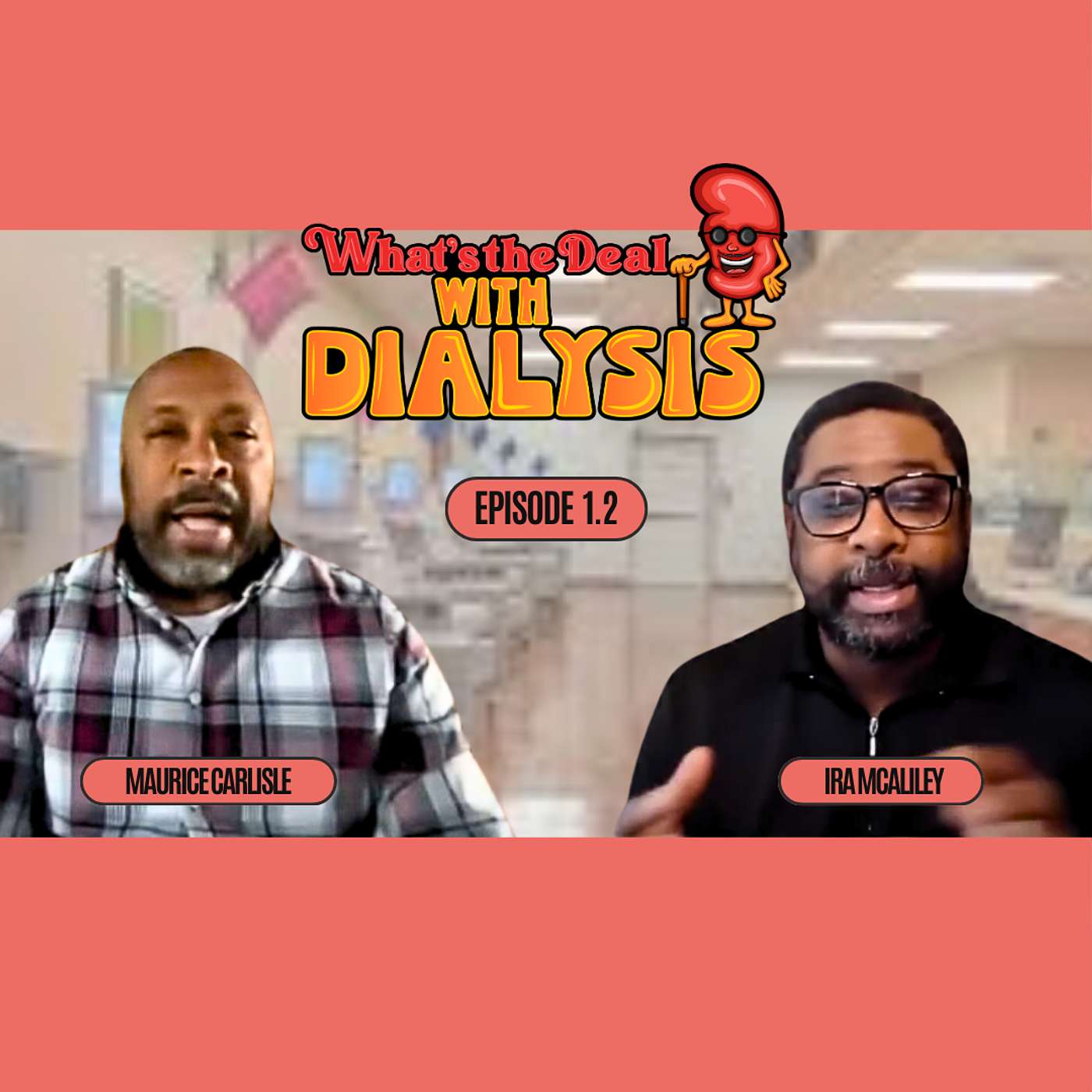 Episode 1.2: Navigating the Ethical Crossroads of Dialysis: A Journey from Corporate Healthcare to Patient Empowerment episode artwork