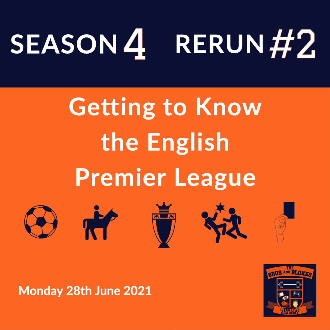 Getting to Know the English Premier League - *RERUN*