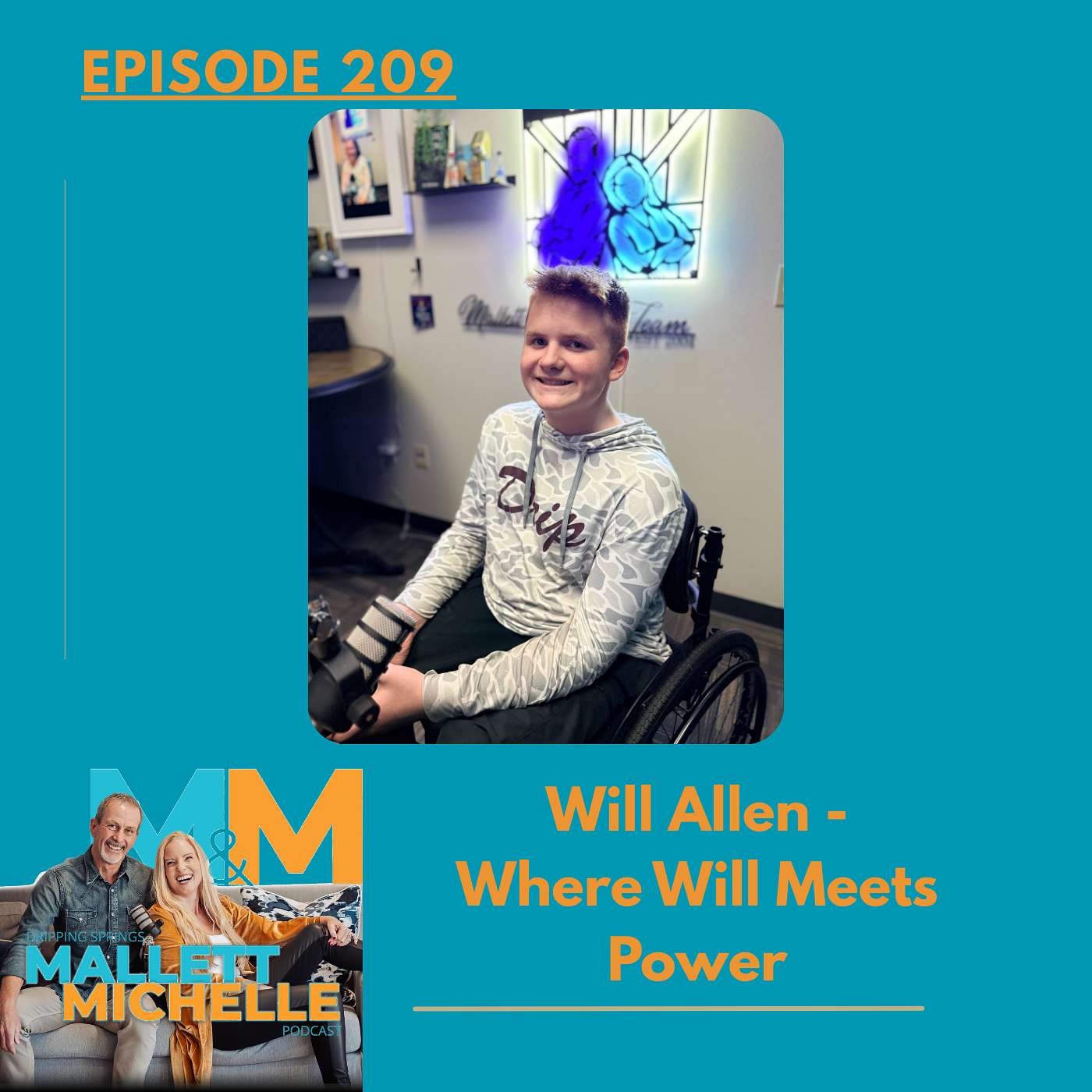 Ep.209 The Power of Will (Will Allen-Inspiring Adaptive Athlete)