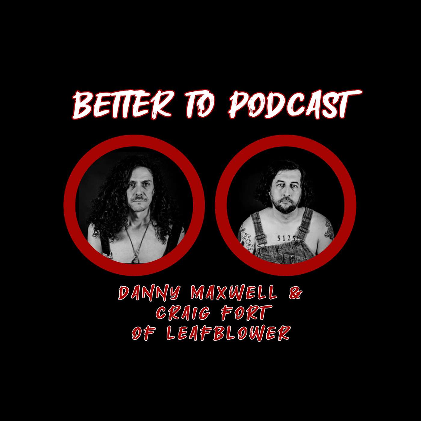 Better To... Podcast with D. M. Needom