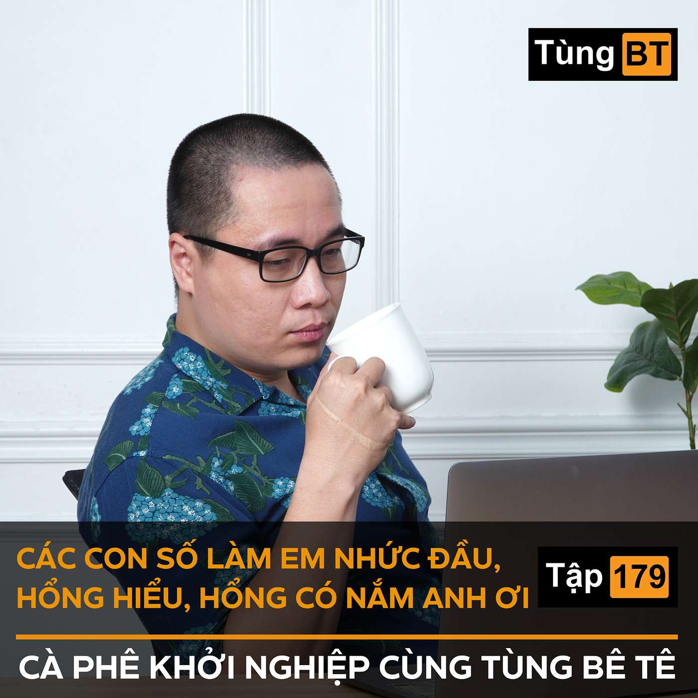 #-179 Các con số làm em nhức đầu, hổng hiểu, hổng có nắm anh ơi episode artwork
