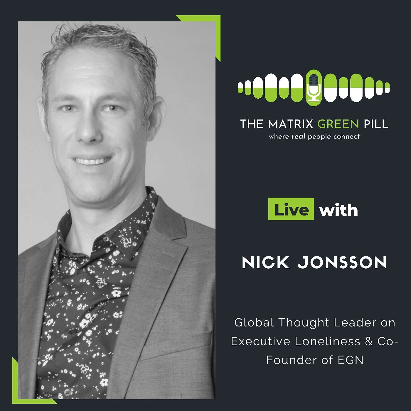 #280 Executive Loneliness and the Cost of Silent Leadership with Nick Jonsson