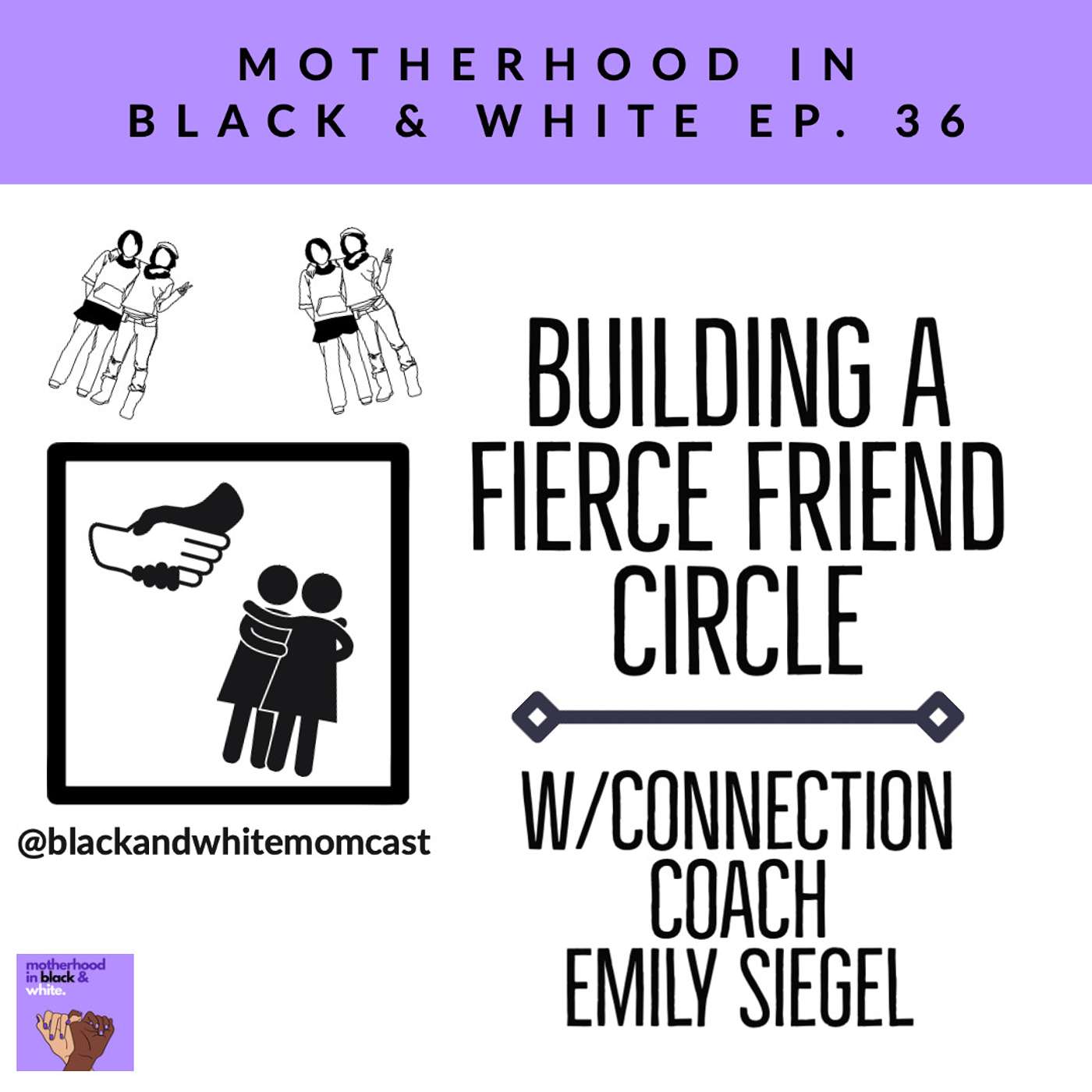 Building a Fierce Friend Circle w/Emily Siegel