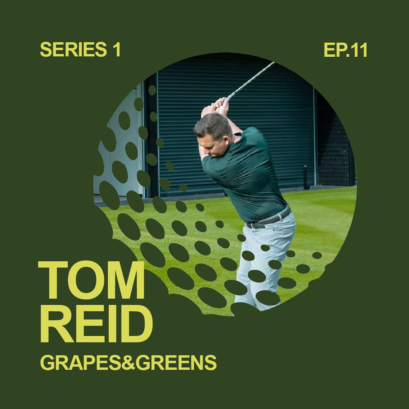 S1 E13 - Tom Reid, Sunningdale Heath Owner and World Renowned Junior Golf Coach | Grapes&Greens Podcast S1 E13 - Tom Reid, Sunningdale Heath Owner and World Renowned Junior Golf Coach | Grapes&Greens Podcast