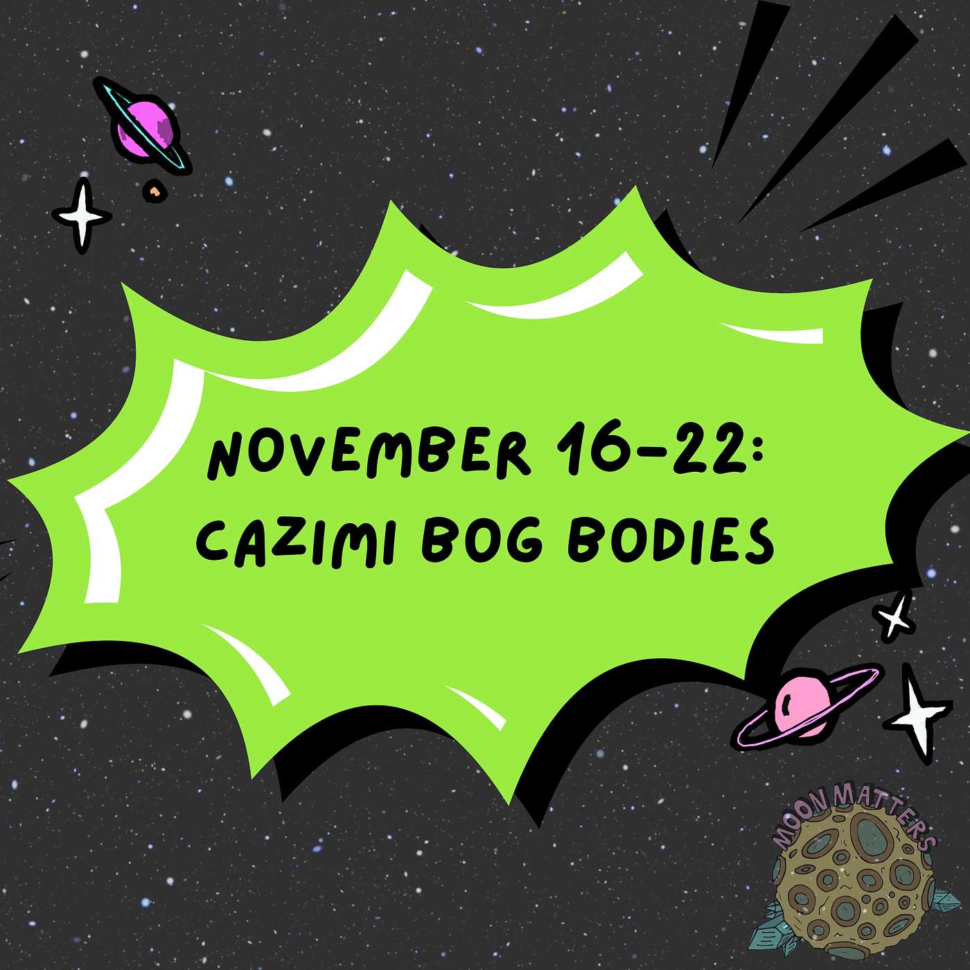 November 16-22: Cazimi Bog Bodies November 16-22: Cazimi Bog Bodies