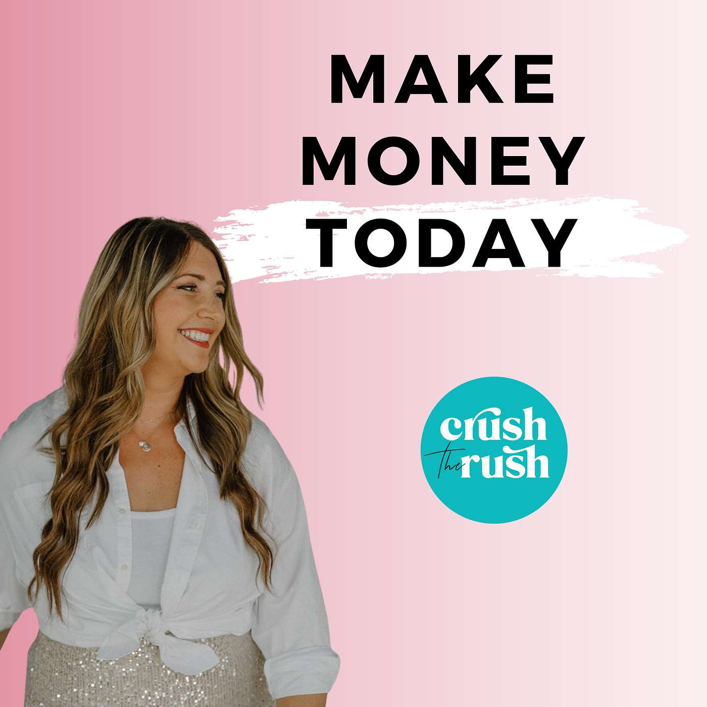 551 - 3 Simple Ways to Make Money Today—Without Creating Anything New (Summer Solstice Series)