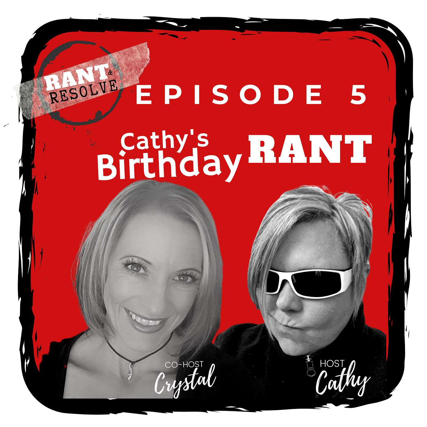 Rant and Resolve