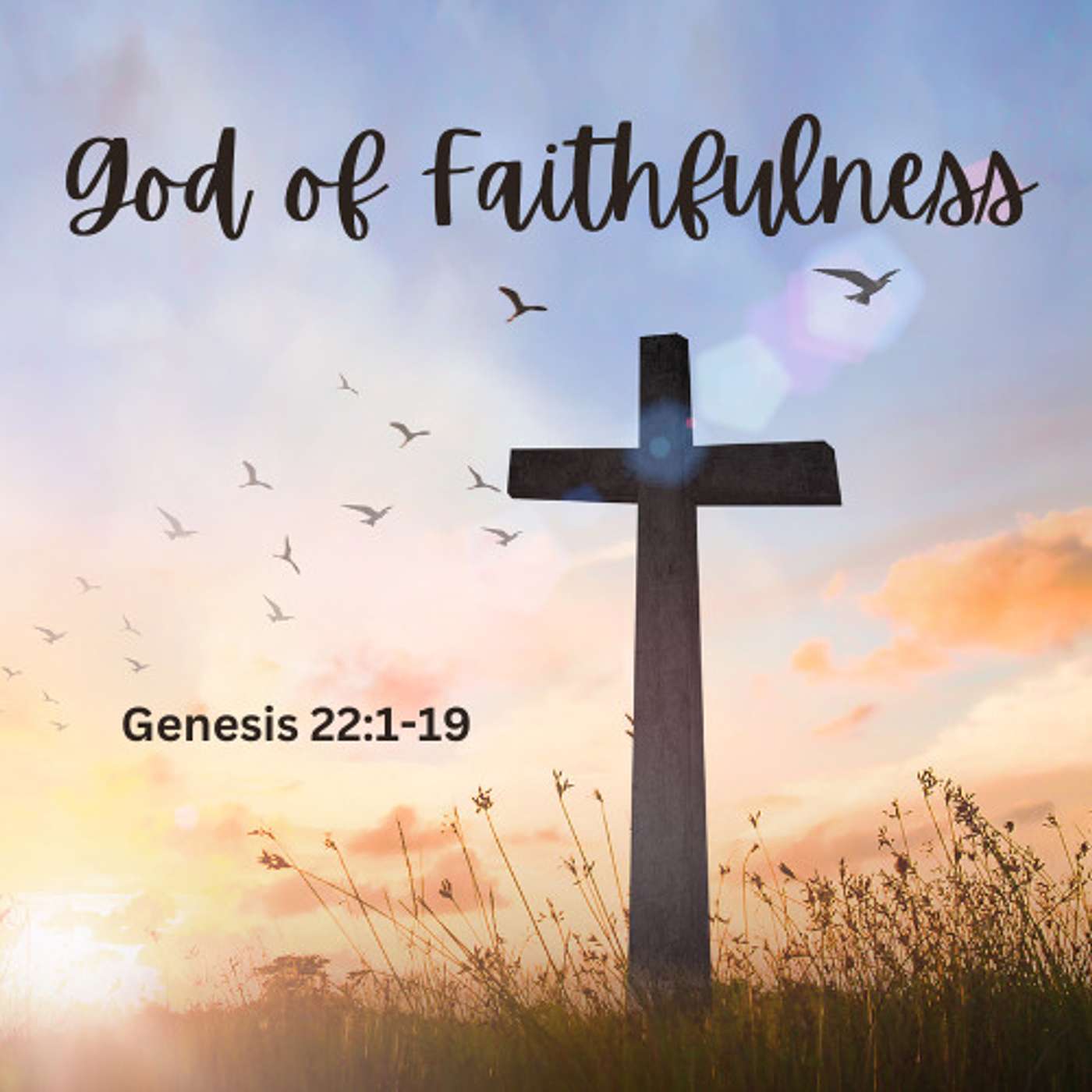 Combined Service - God of Faithfulness