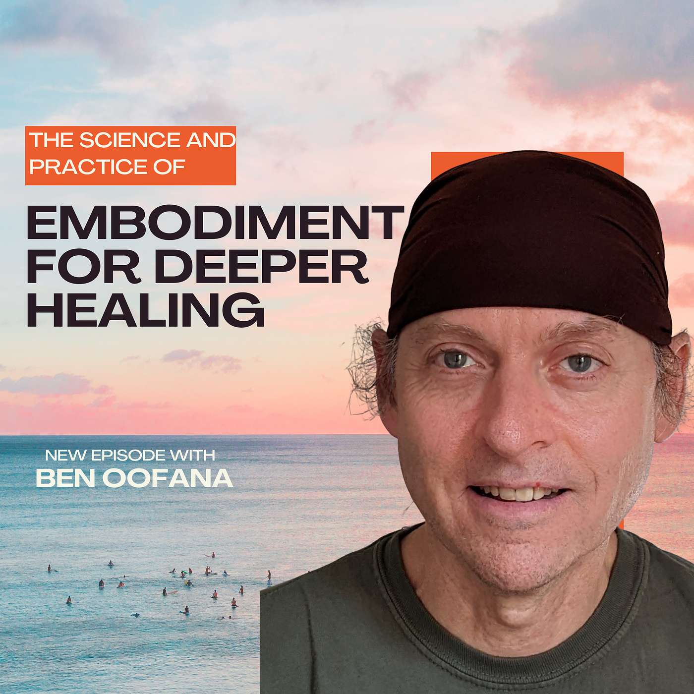 The Science and Practice of Embodiment for Deeper Healing episode artwork