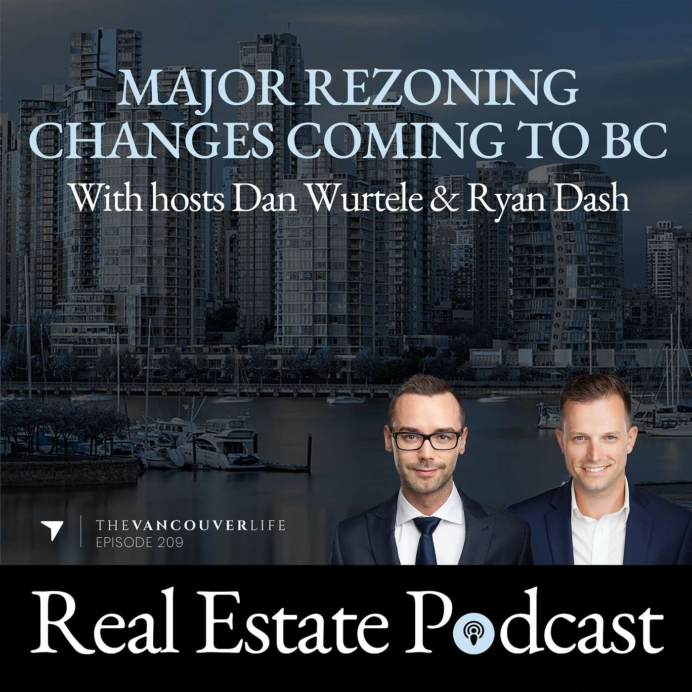 The Vancouver Life Real Estate Podcast