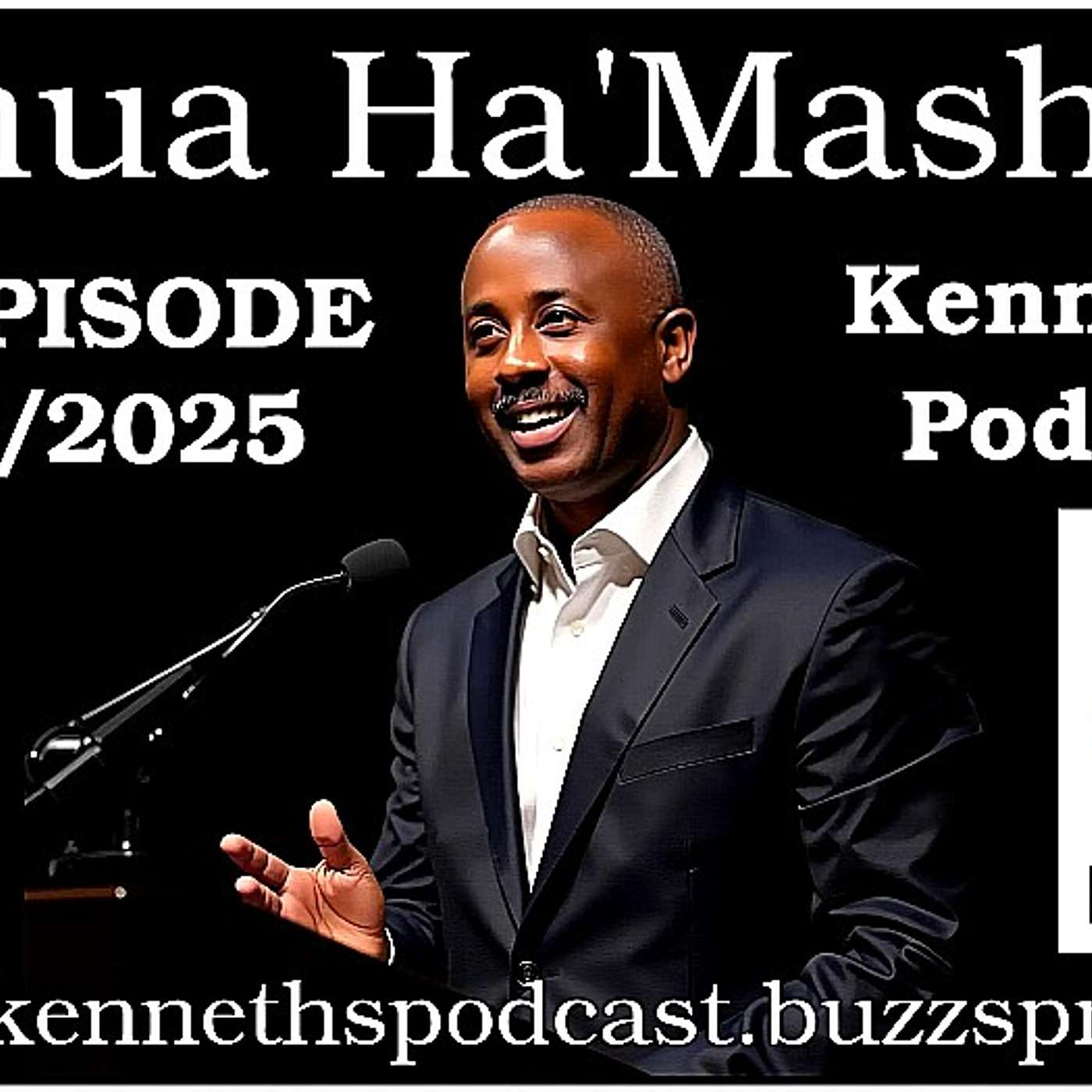YeShua Ha'Mashiach - New Episode - 08/05/2025 - Kenneth's Podcast
