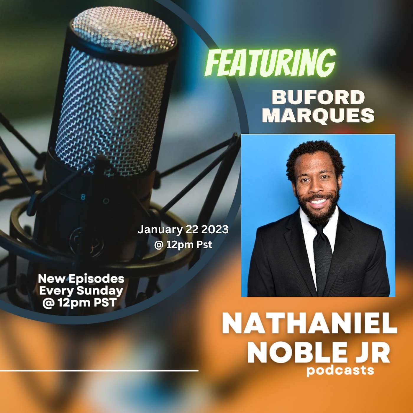 Nathaniel Noble Jr Podcast