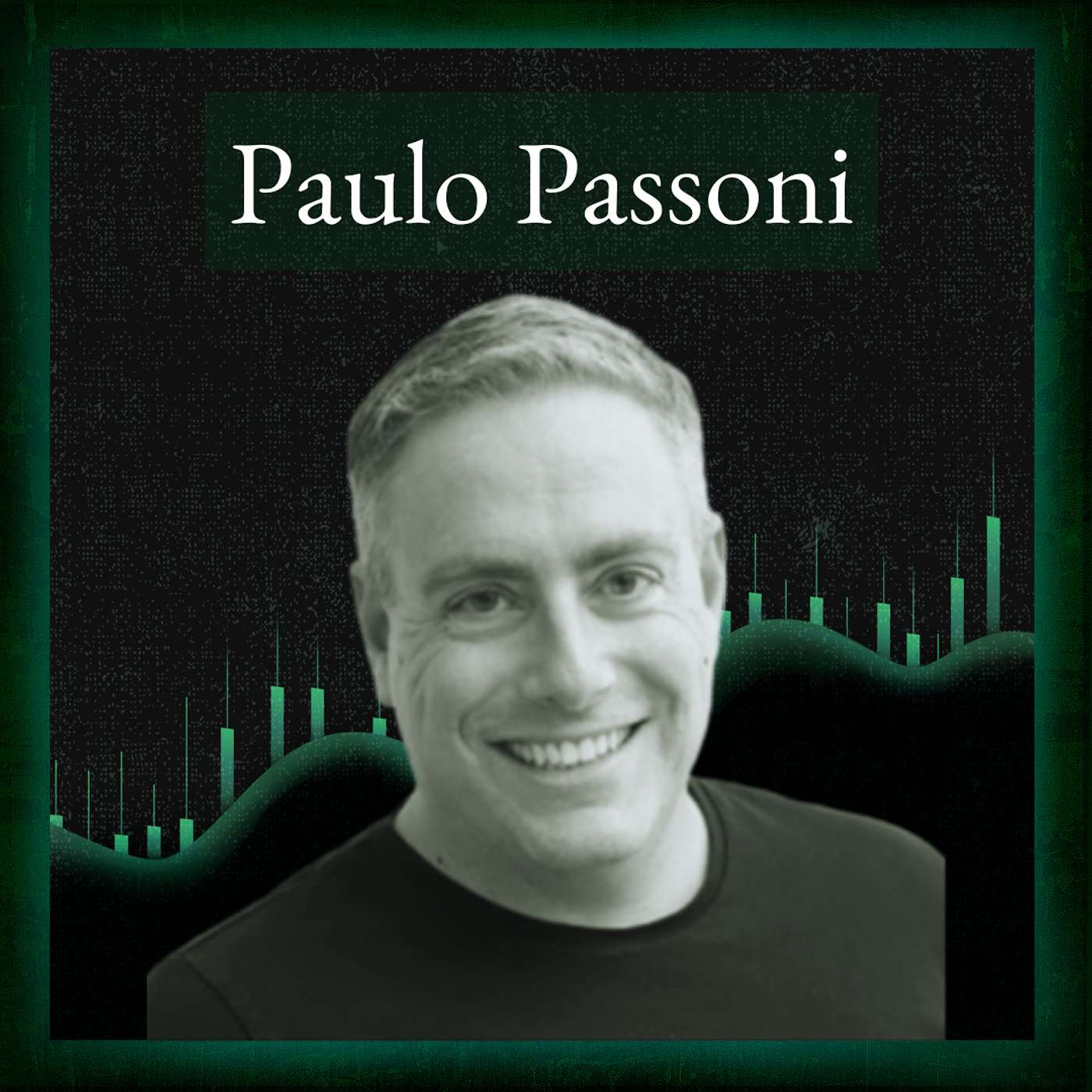 Paulo Passoni, Sócio do Valor Capital Group - Investindo em Mercados Públicos e Privados