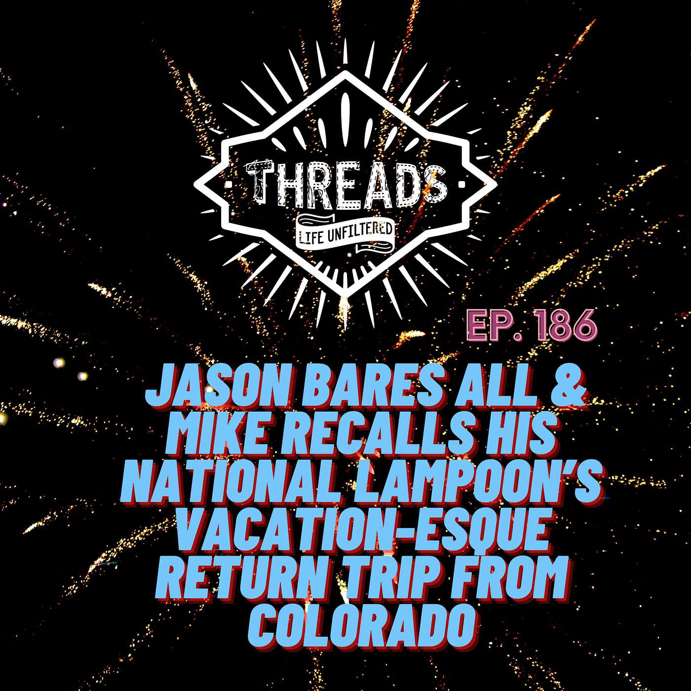 Threads Podcast: Life Unfiltered
