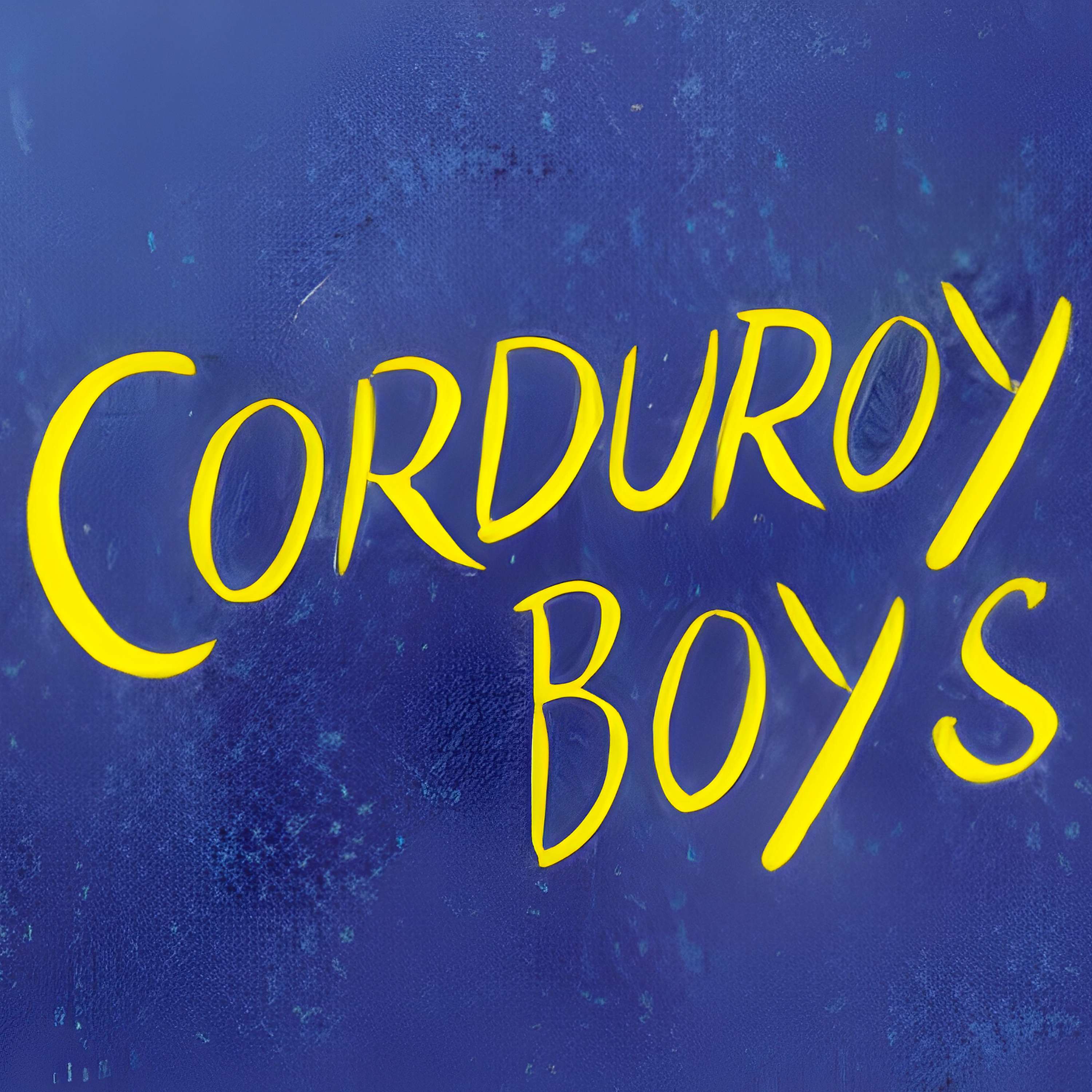 The Corduroy Boys Podcast