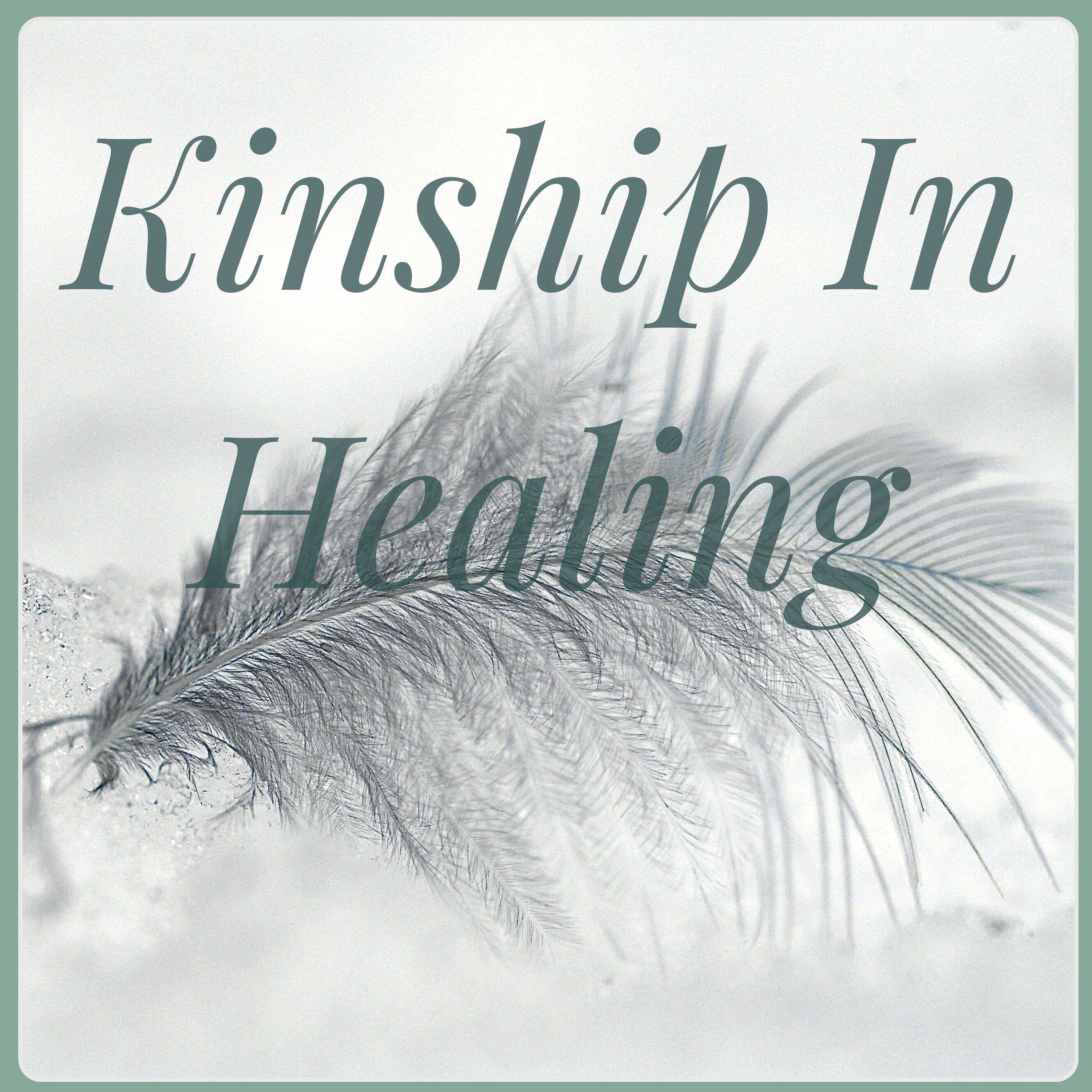 Kinship in Healing cover art