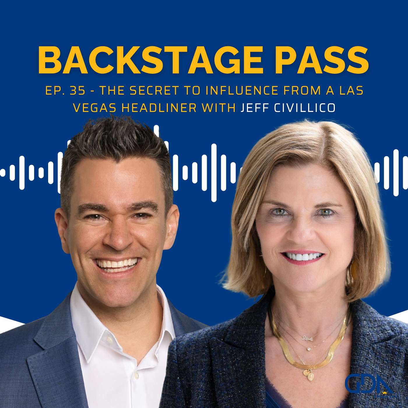 The Secret to Influence from a Las Vegas Headliner with Jeff Civillico