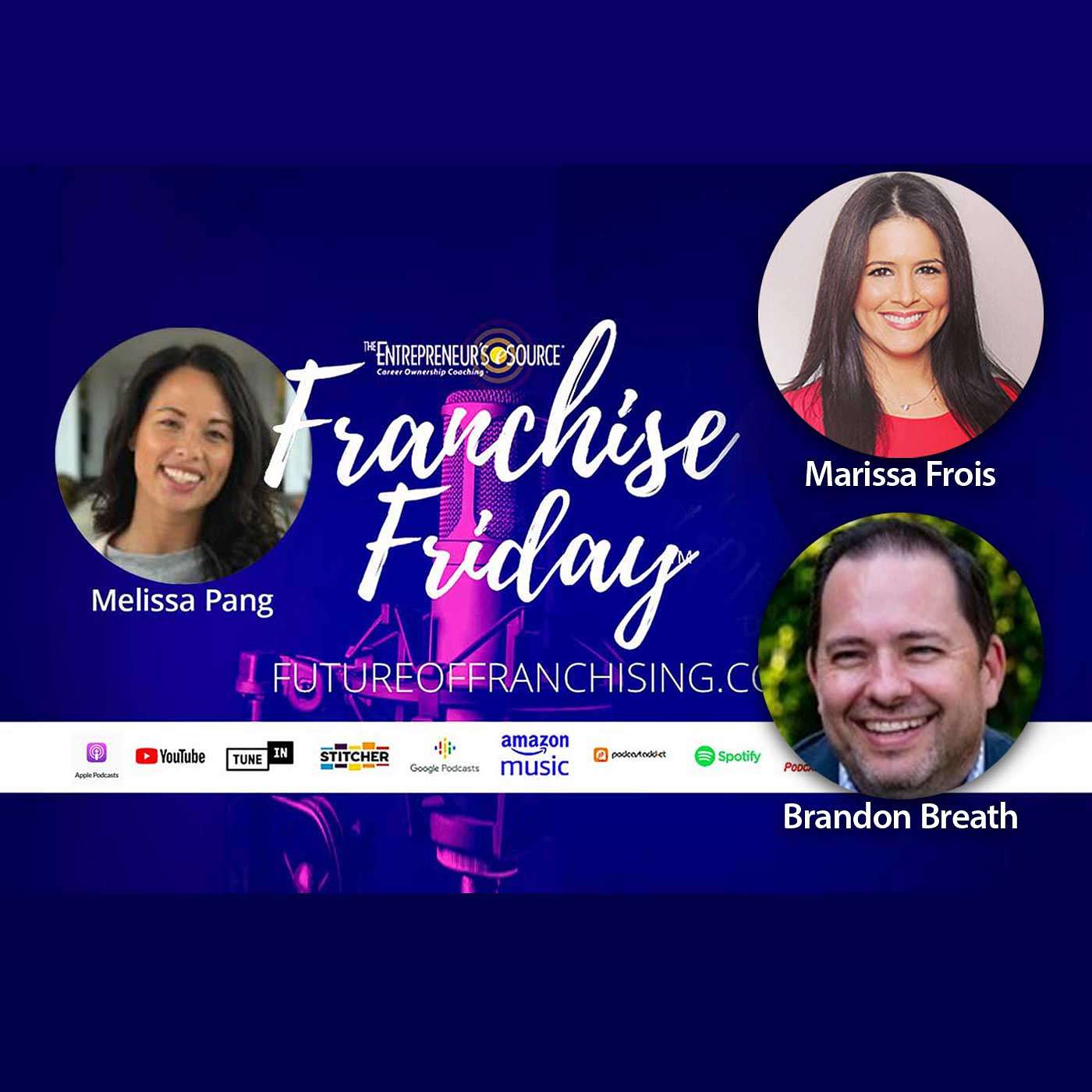 cover of episode Franchise Friday – Episode 213 with Brandon Breath and Marissa Frois about IFA 2023