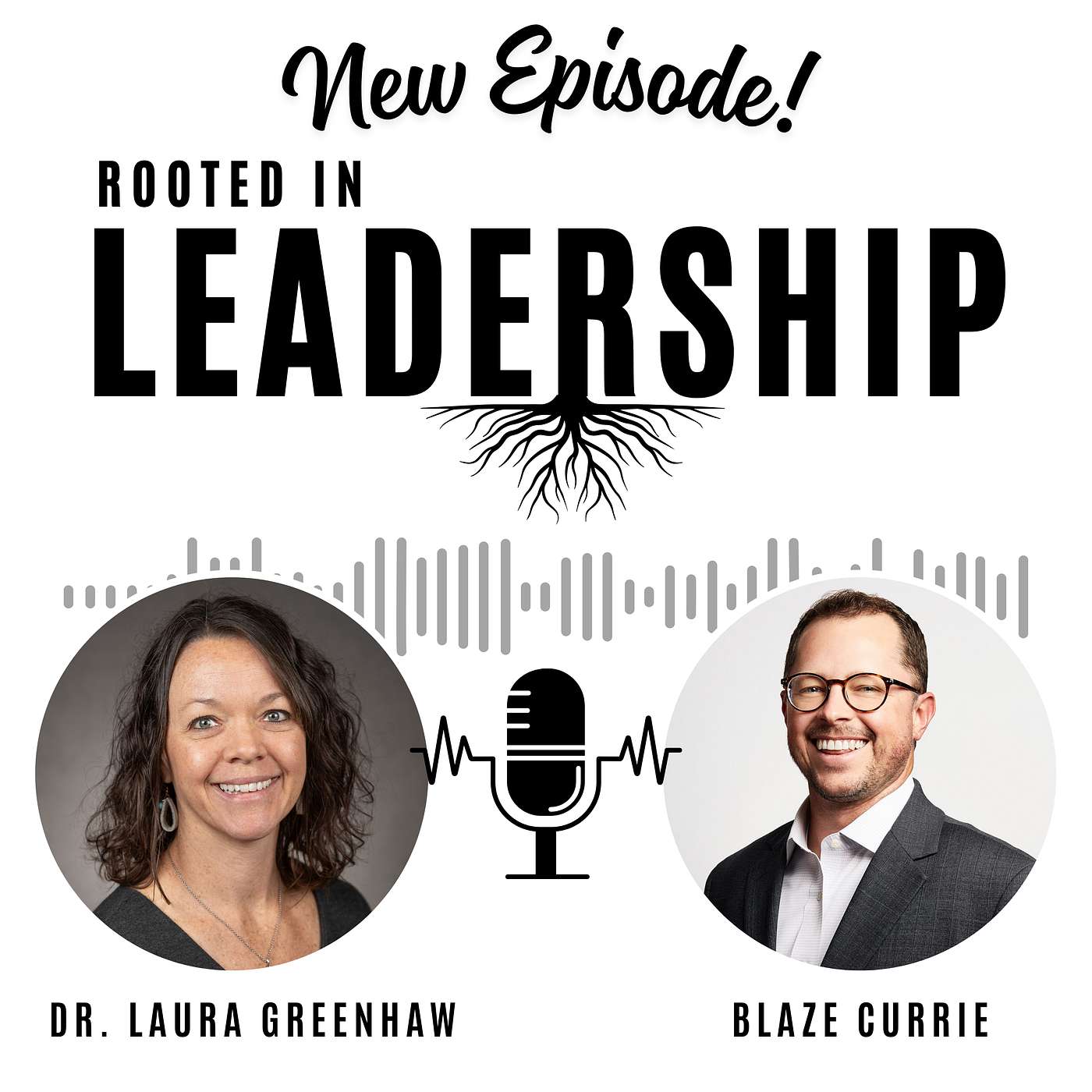 Rooted In Leadership Episode 3: Be Curious, Cultivate Community, and Embrace Challenge episode artwork