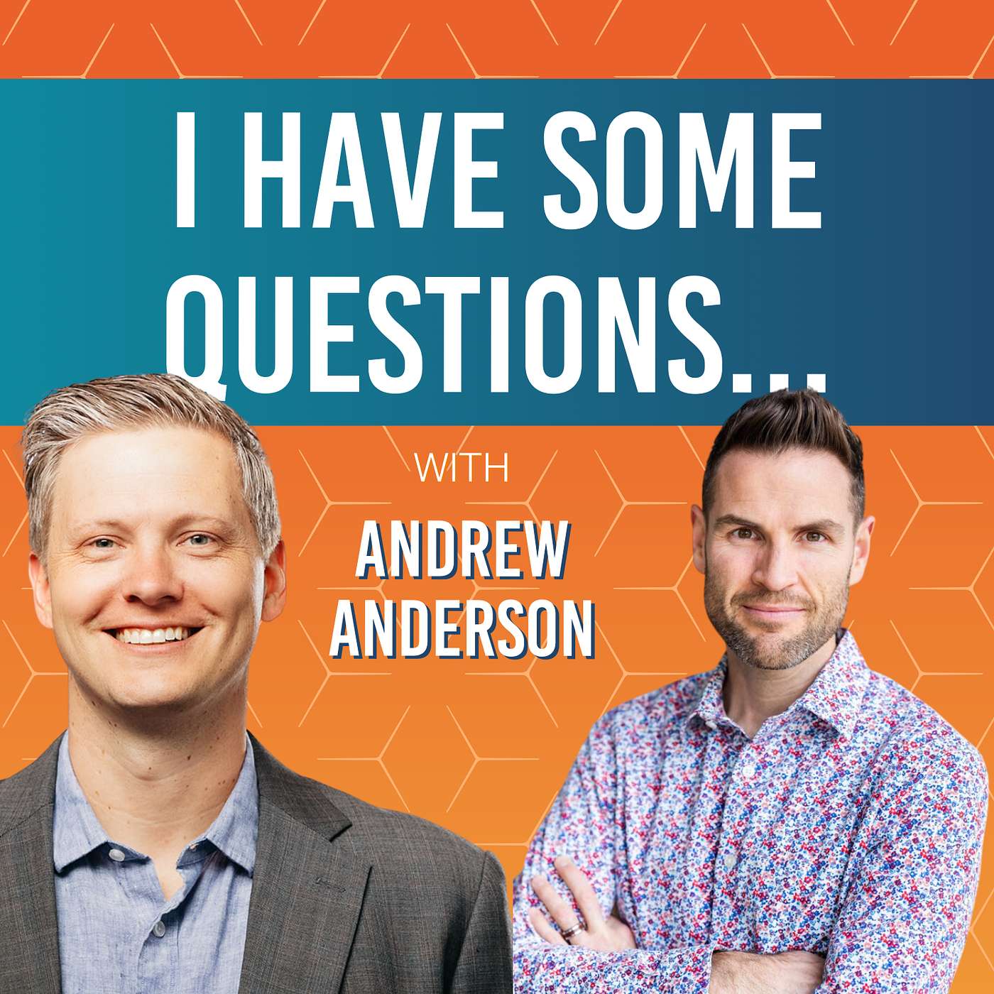 053: "Why Does Vulnerability Build More Trust Than Success?" ft. Andrew Anderson