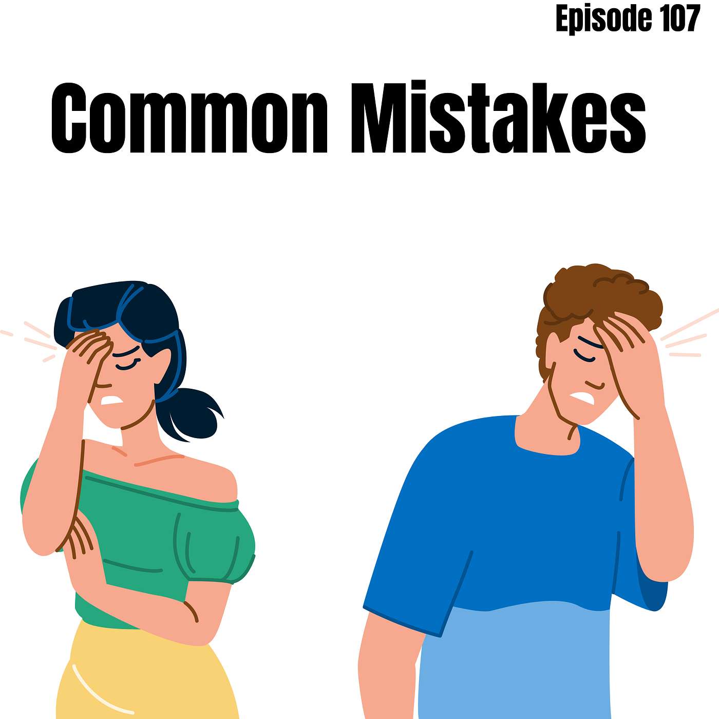 Episode 107 | Common English Mistakes and How to Fix Them