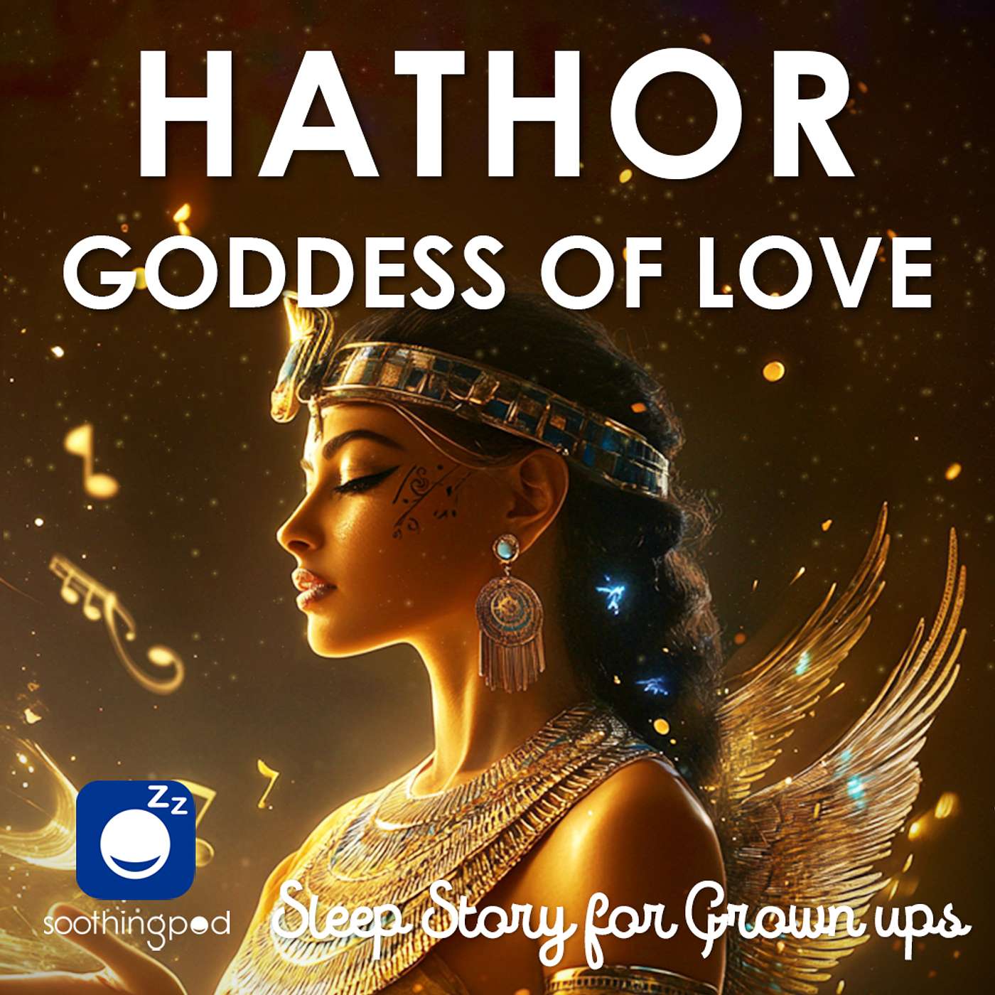 Hathor Goddess of Love | Sleep Story for Grown Ups | Egyptian Mythology | Bedtime Sleep Stories