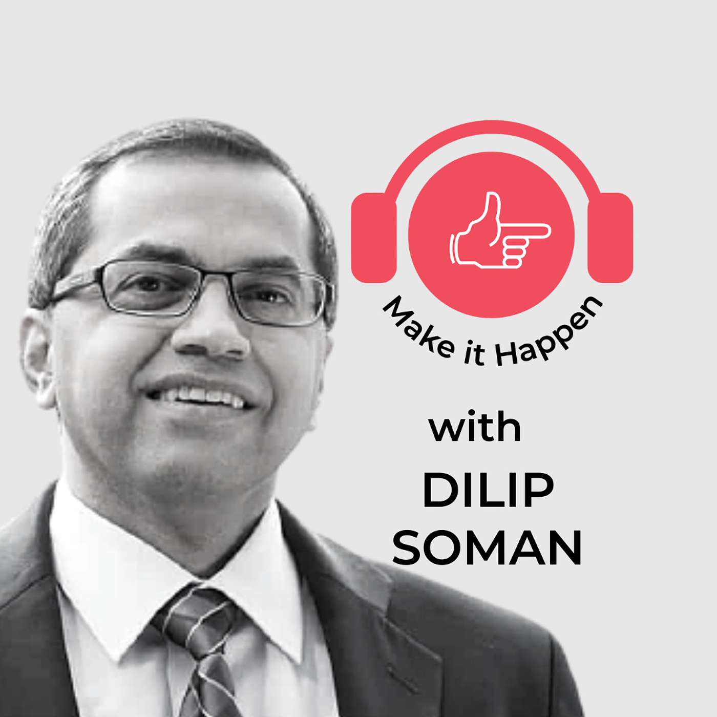 #38 Make it happen with Dilip Soman & The Behaviorally Informed Organisation episode artwork