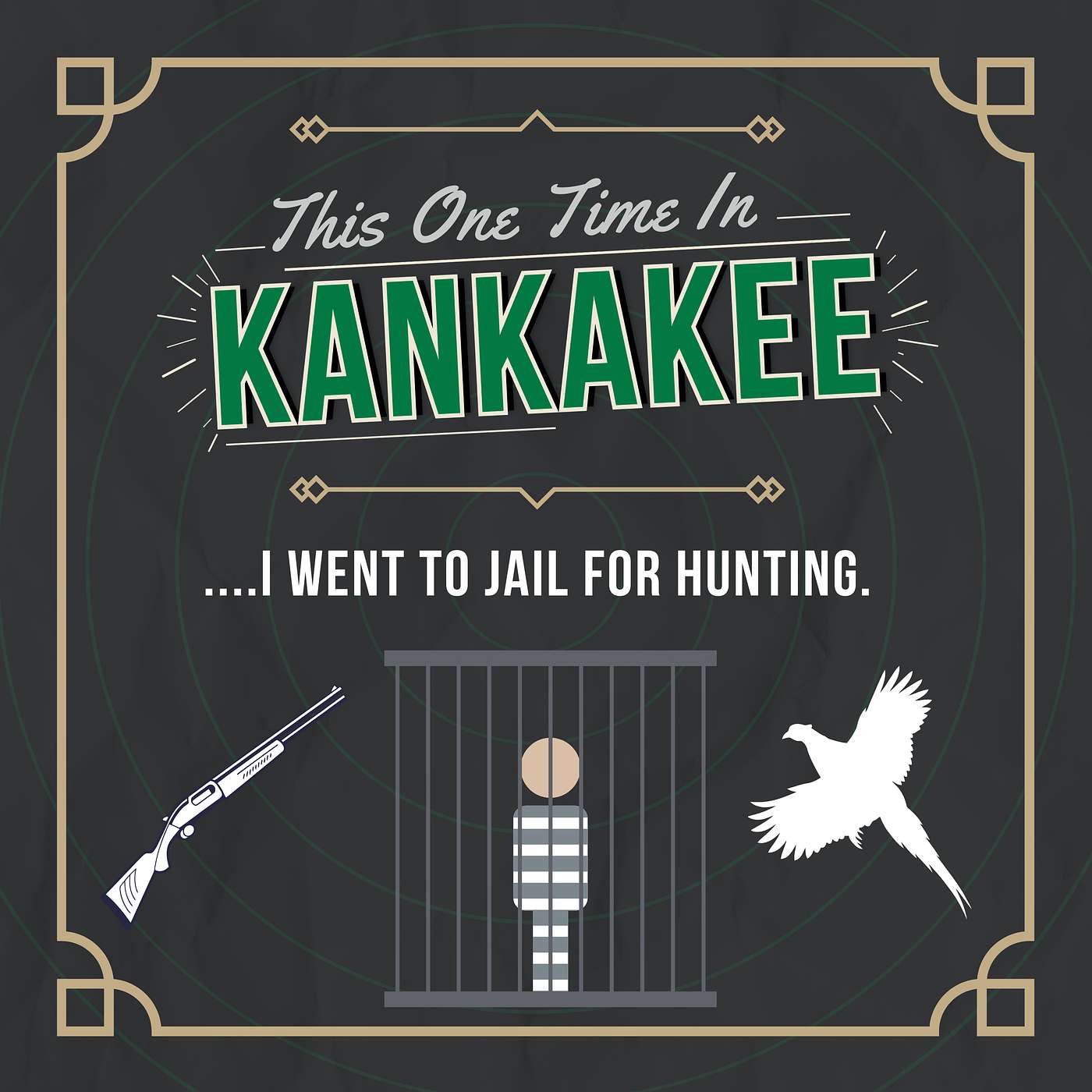 "I Went to Jail for Hunting."