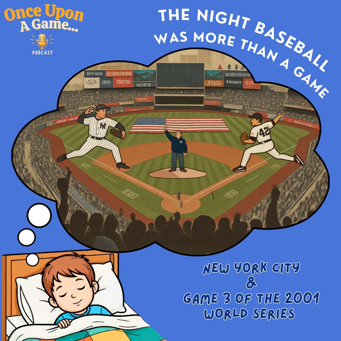 ⚾🇺🇸 The Night Baseball was More Than a Game: New York City & Game 3 of the 2001 World Series ⚾🇺🇸 episode artwork