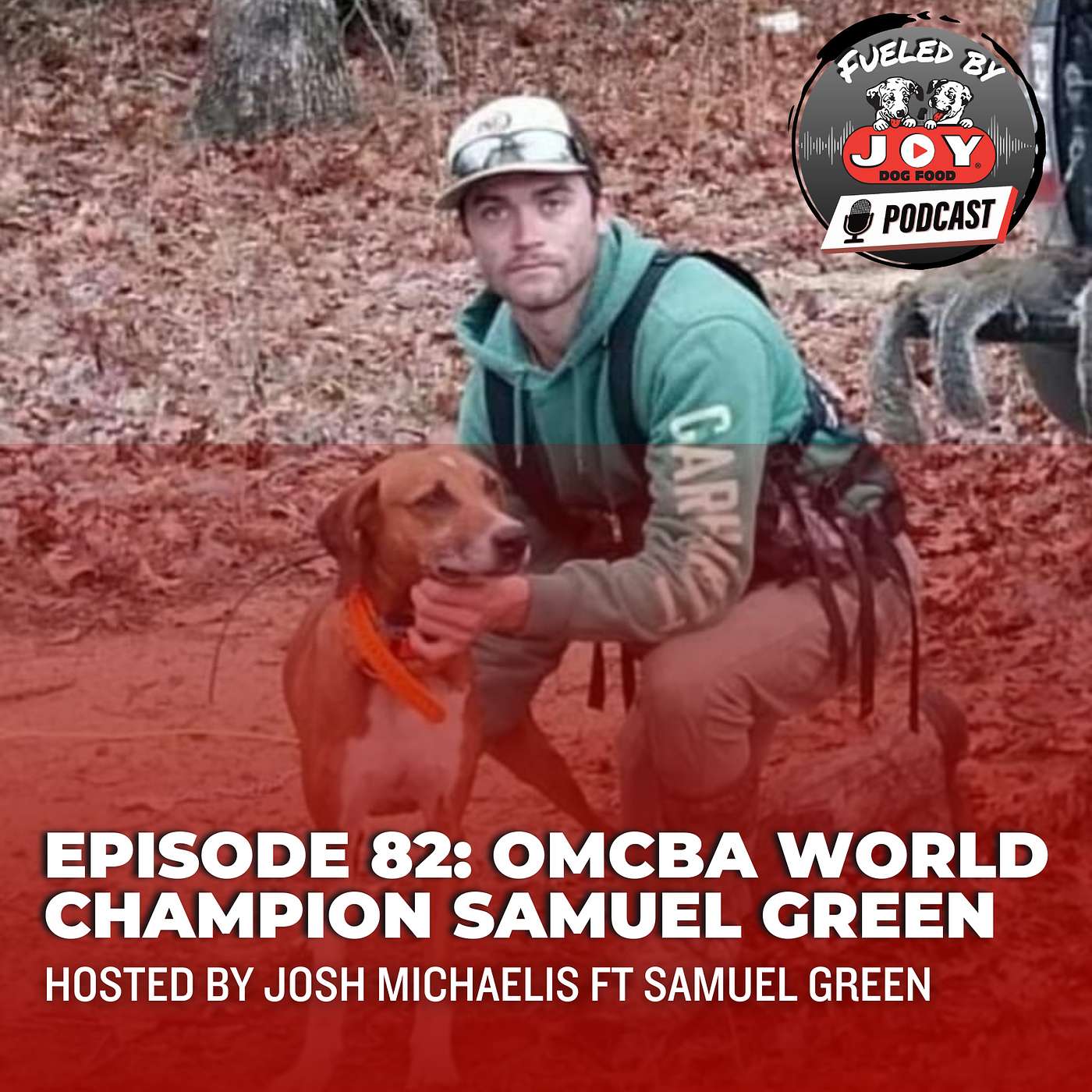 Fueled By Joy - Working Dog Podcast
