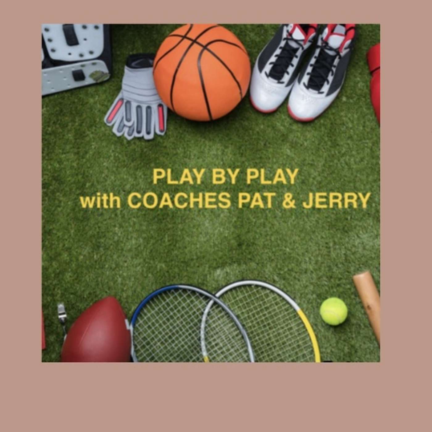Play by Play with Coaches Pat Knapp and Jerry Busone