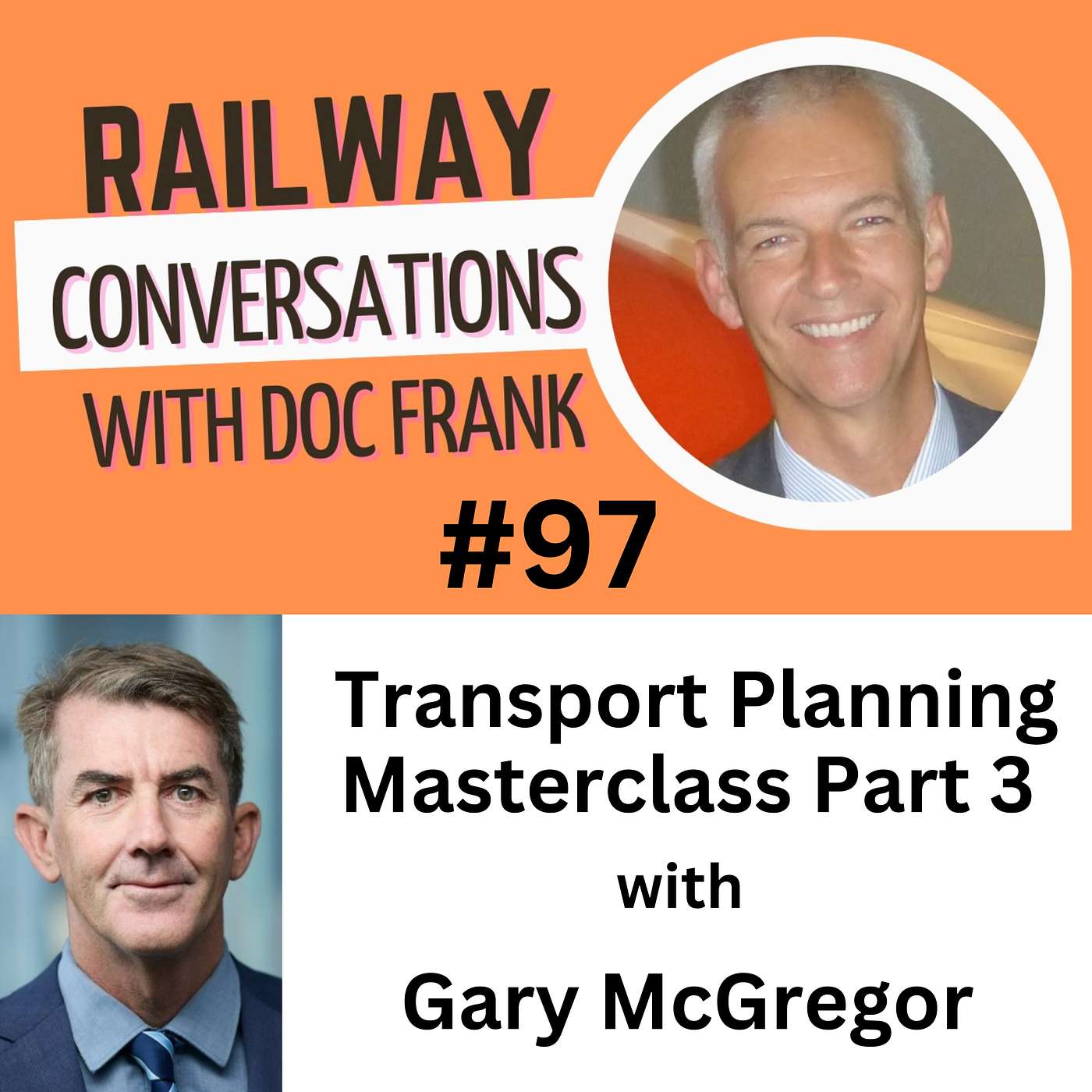 #97 – Transport Planning Masterclass with Gary McGregor (Part 3)