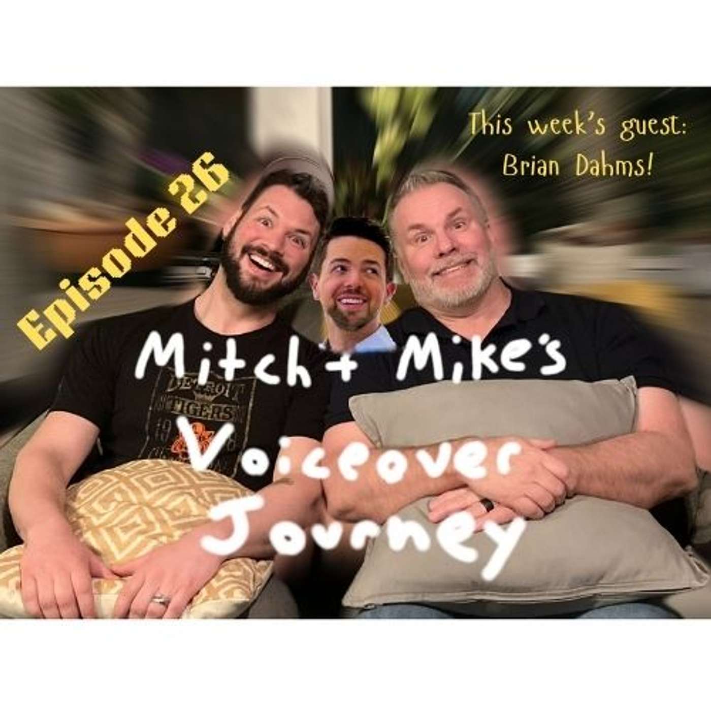 Mitch & Mike\'s Voice Over Journey