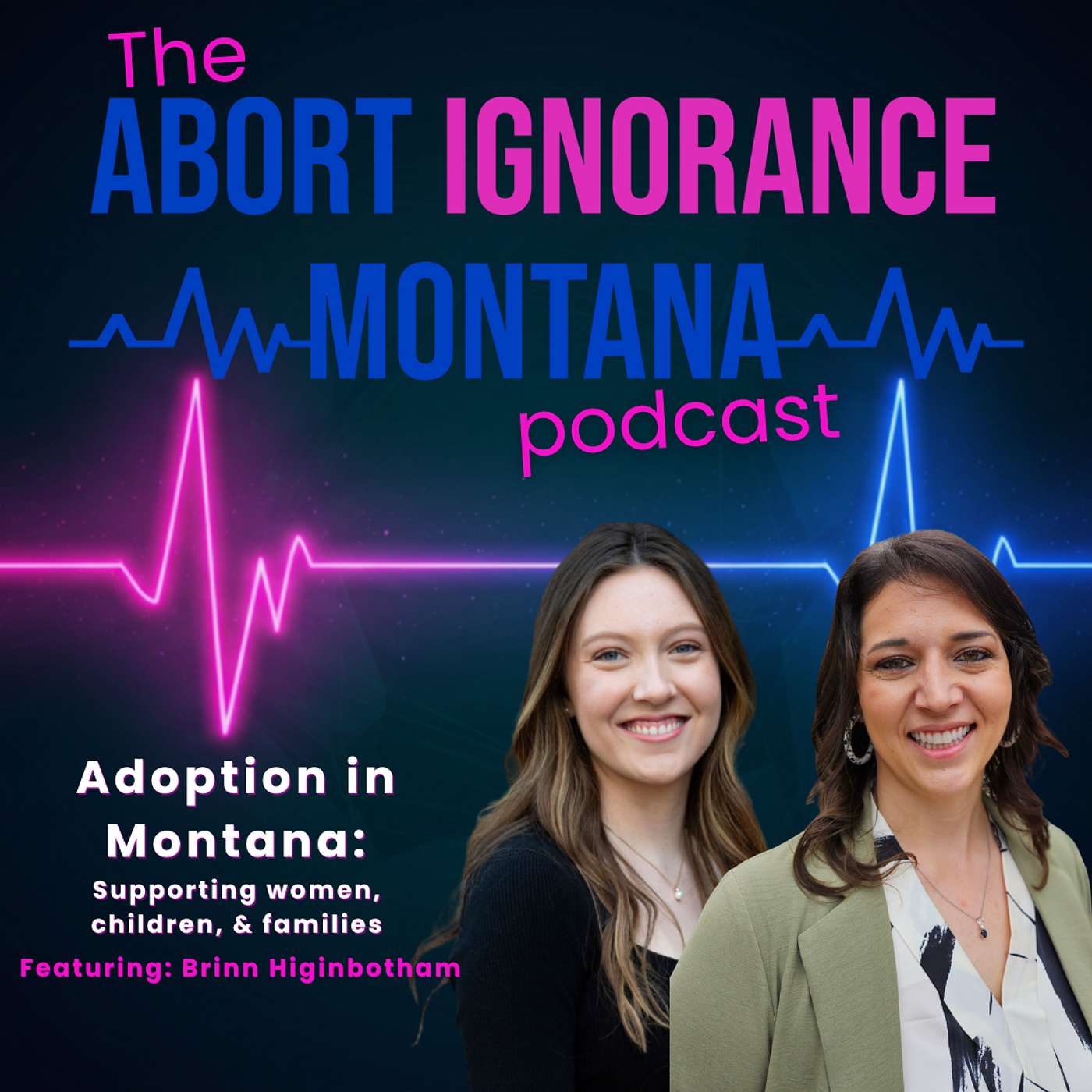 Adoption in Montana: Supporting Women, Children, and Families | With Brinn Higinbotham episode artwork