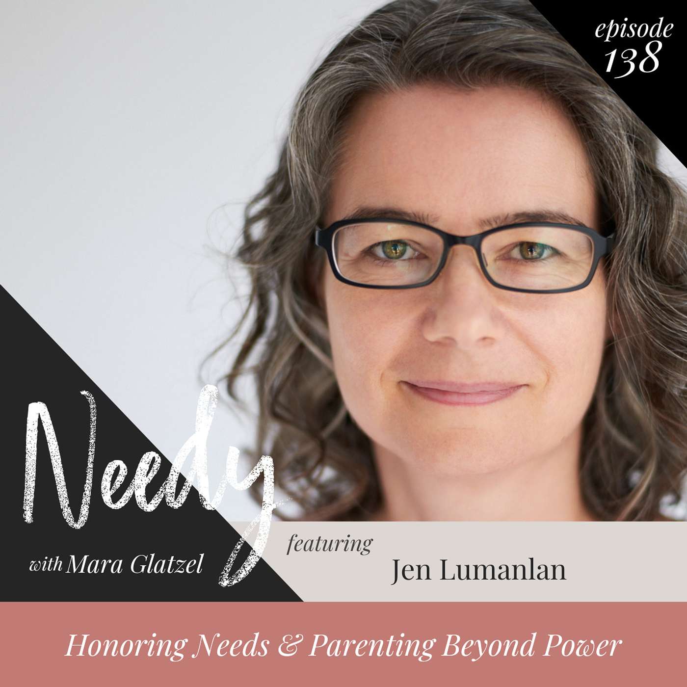 Honoring Needs & Parenting Beyond Power feat. Jen Lumanlan