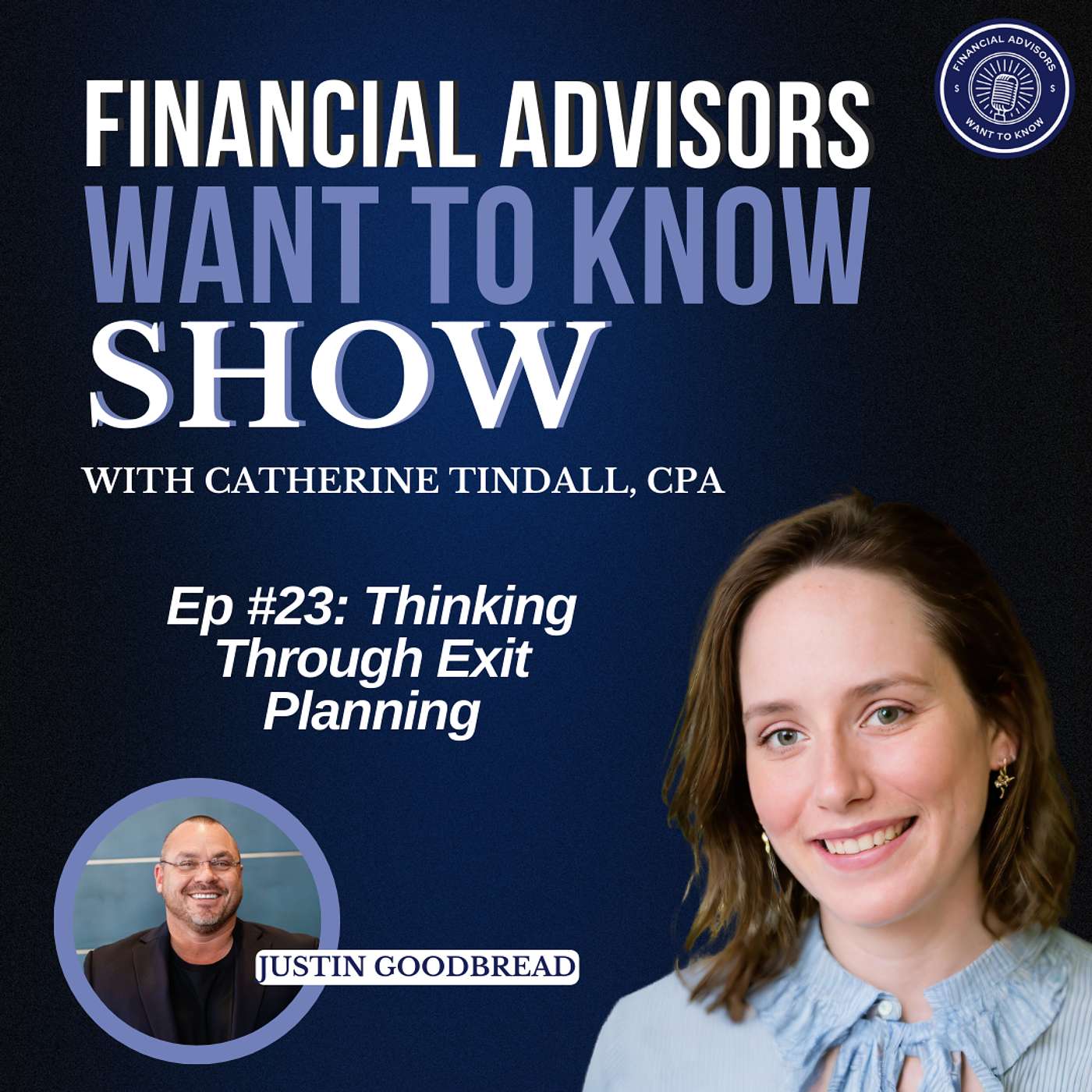 Financial Advisors Want To Know Podcast