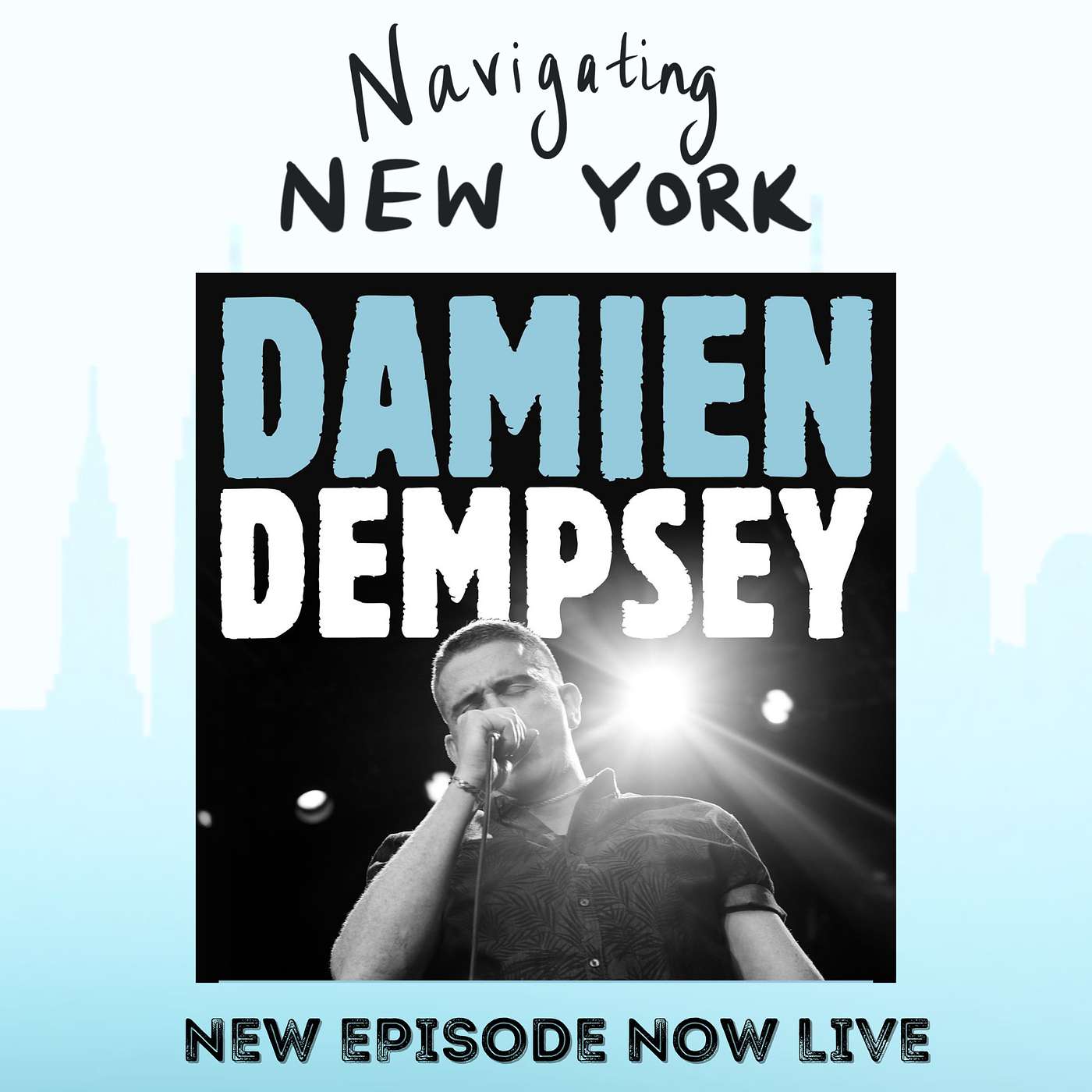 Navigating New York - Navigating New York with Damien Dempsey