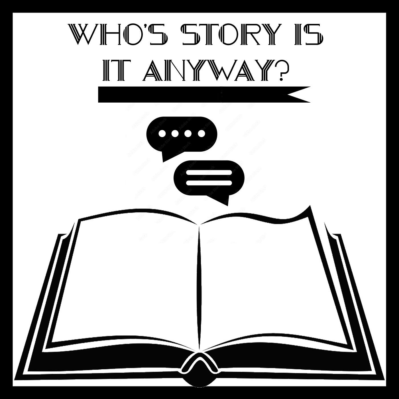 Who's Story is it Anyway? podcast artwork