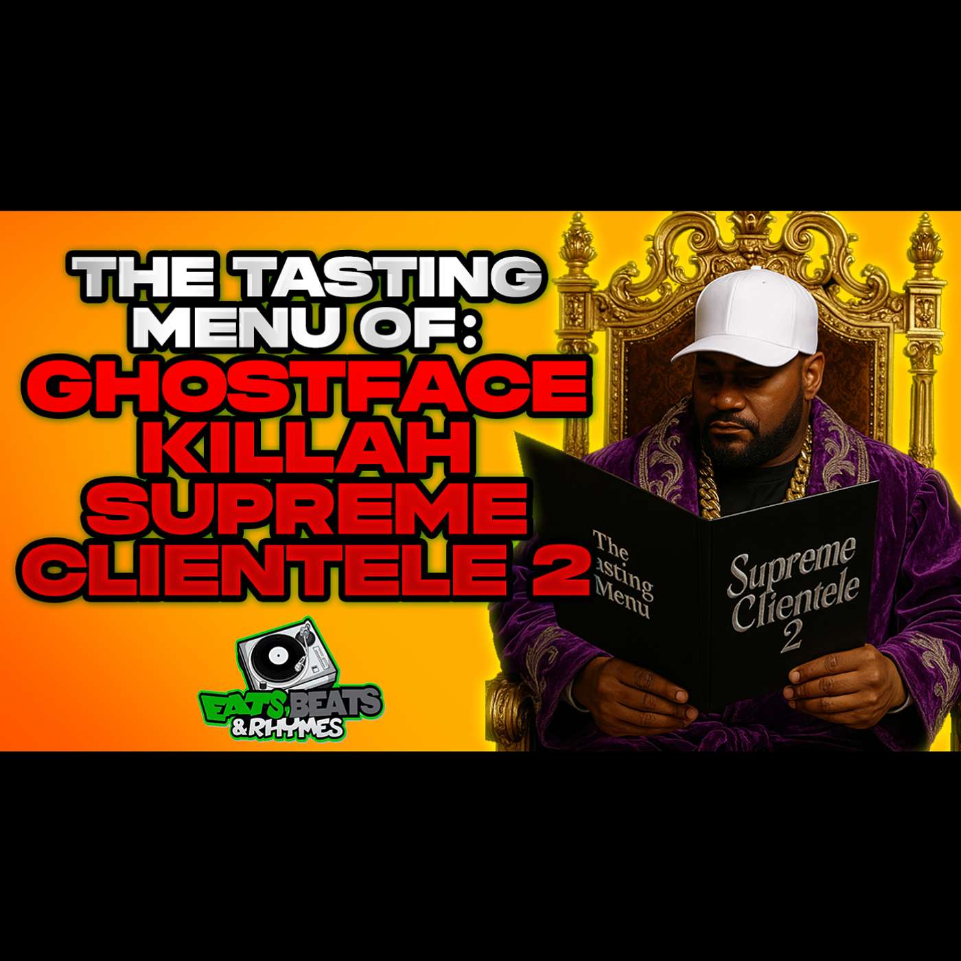 THE TASTING MENU OF...GHOSTFACE KILLAH - SUPREME CLIENTELE 2 / CLASSIC OR NAH?