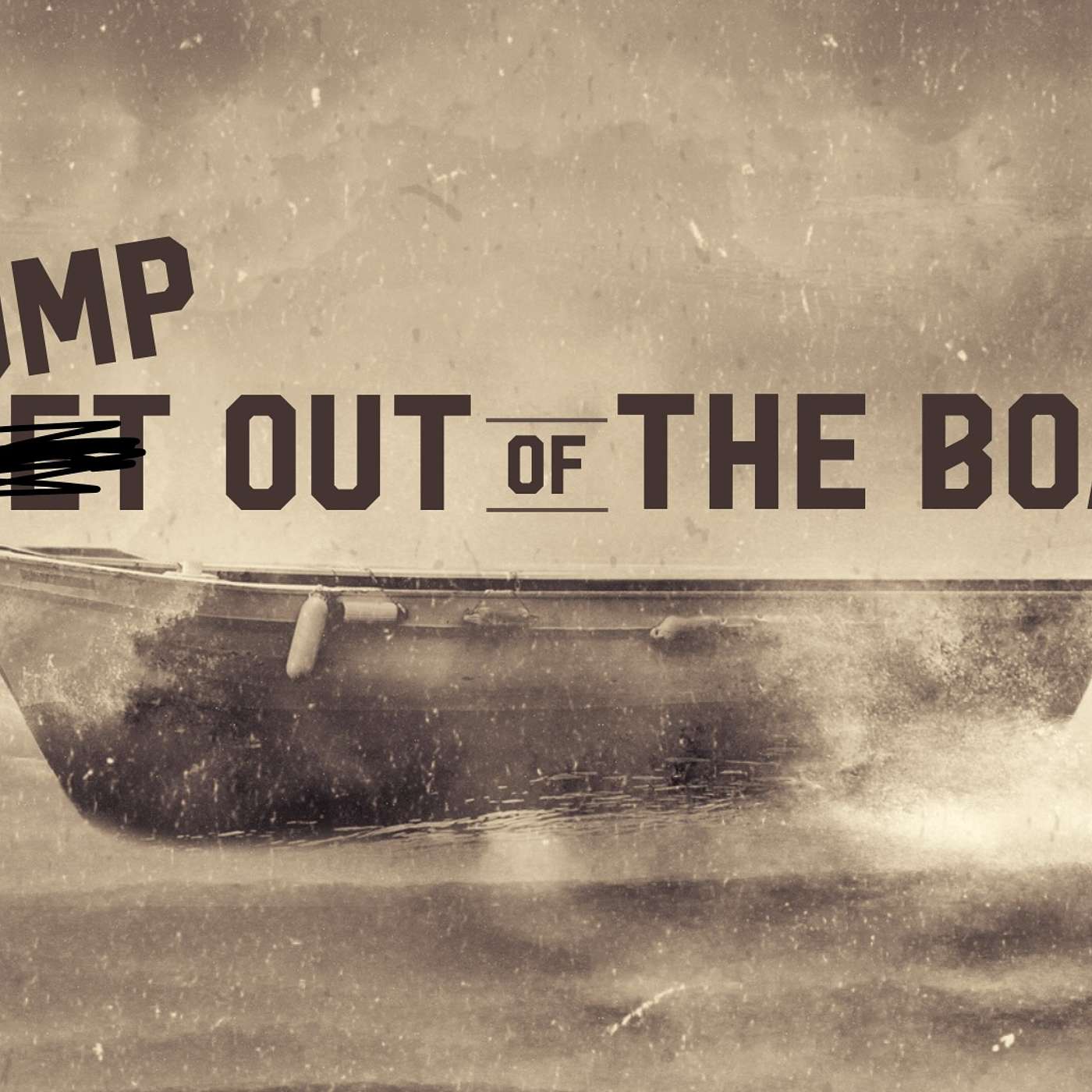 Jump Out of the Boat